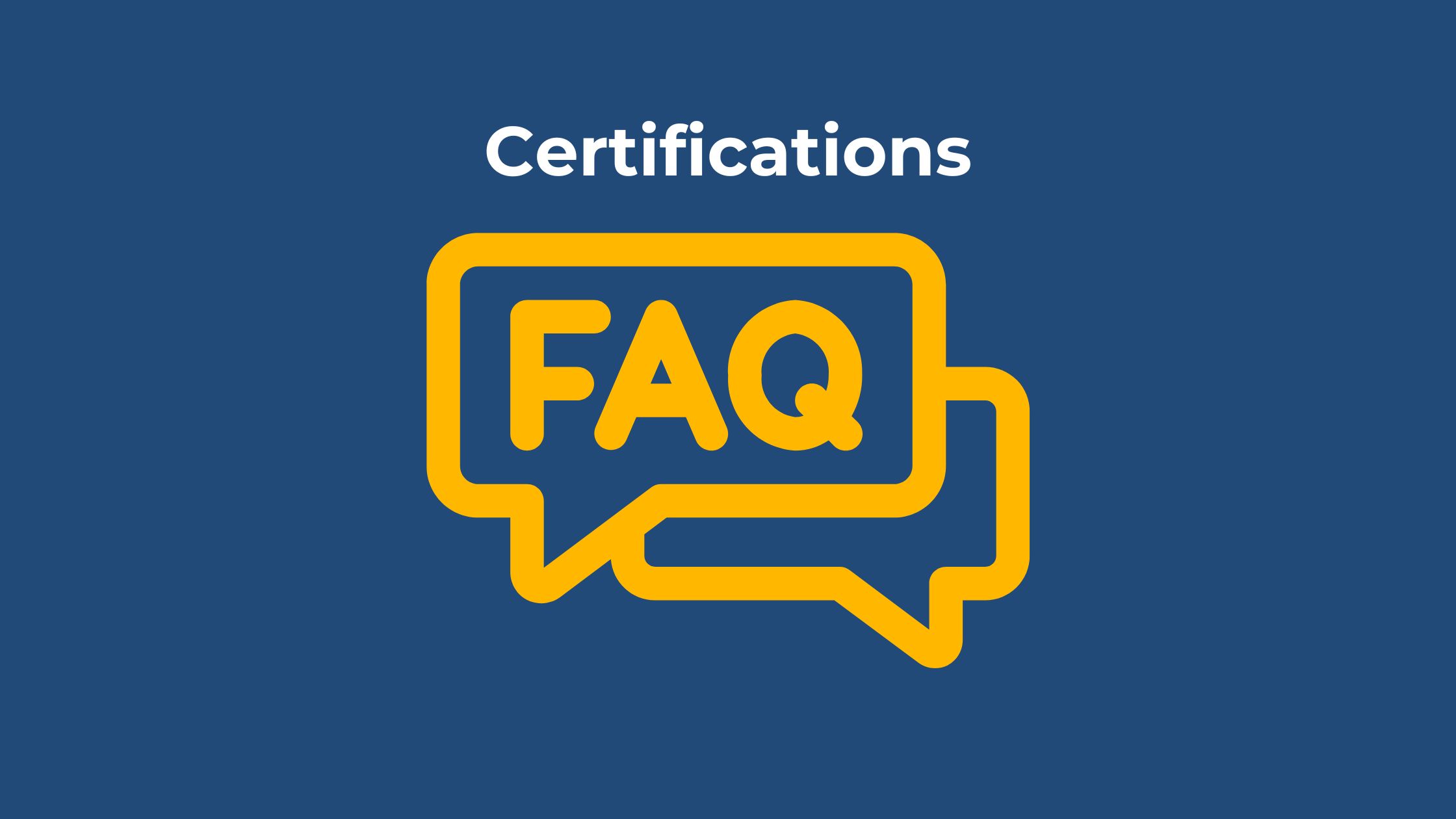 FAQ document about certification processes